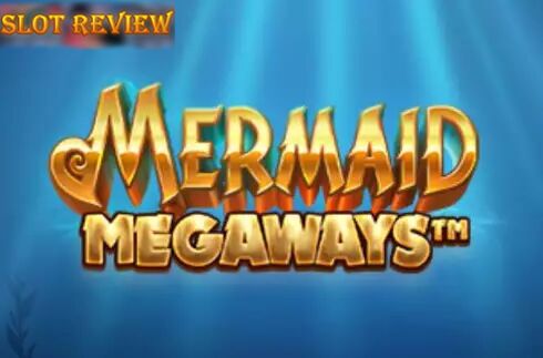 Mermaid Megaways slot